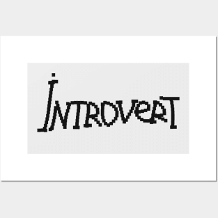 Introvert Posters and Art